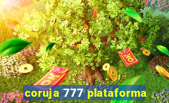 coruja 777 plataforma